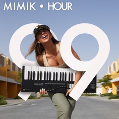 MIMIK HOUR 99 (MEDISA FATEMI GUESTMIX)