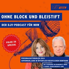 Folge 26 "Ohne Block und Bleistift Spezial": Superwahljahr im ÖRR