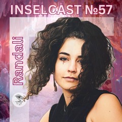 InselCast Nr. 57 - RANDALI