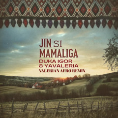 Duka Igor & YAVALERIA - Jin si Mamaliga (Valerian AfroHouse Remix)