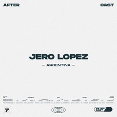 hosted by JERO LOPEZ | T7 E33