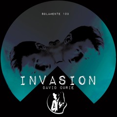INVASION - David Curie