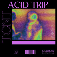 ACID TRIP