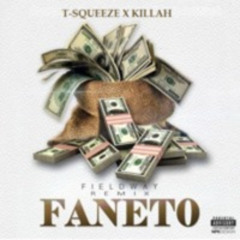 T-SQUEEZE X ILLA #FIELDWAY - FANETO [FIELDWAY REMIX]