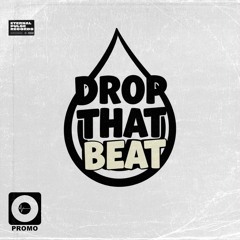 Drop That Beat (Original Mix)