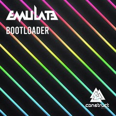Emulate - Bootloader (Extended Club Mix) [Construct Records]