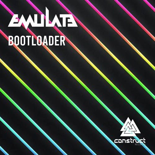Emulate - Bootloader (Extended Club Mix) [Construct Records]