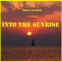Into the sunrise