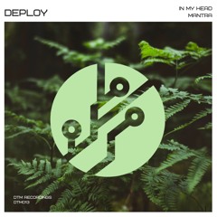 PREMIERE: Deploy 'In My Head' [DTM Recordings]