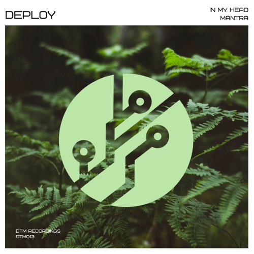PREMIERE: Deploy 'In My Head' [DTM Recordings]