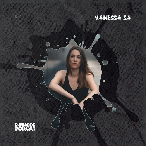 PODCAT #027 - Vanessa Sa