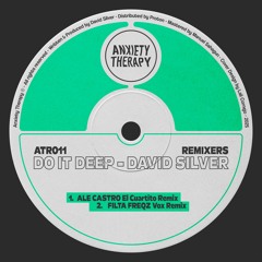 David Silver - Do It Deep (Filta Freqz Vox Remix)
