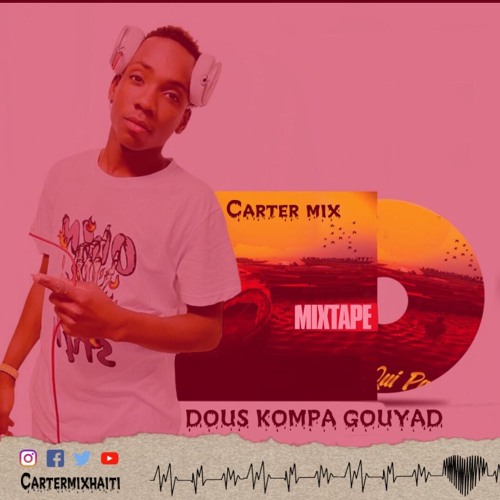 DOUS KOMPA GOUYAD BY  CARTERMIX