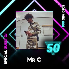 5050UK Mix 006 - Mr C