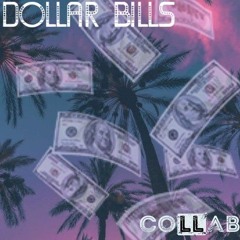 Dollar bills ft Penelope