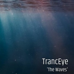 TrancEye - The Waves (preview)