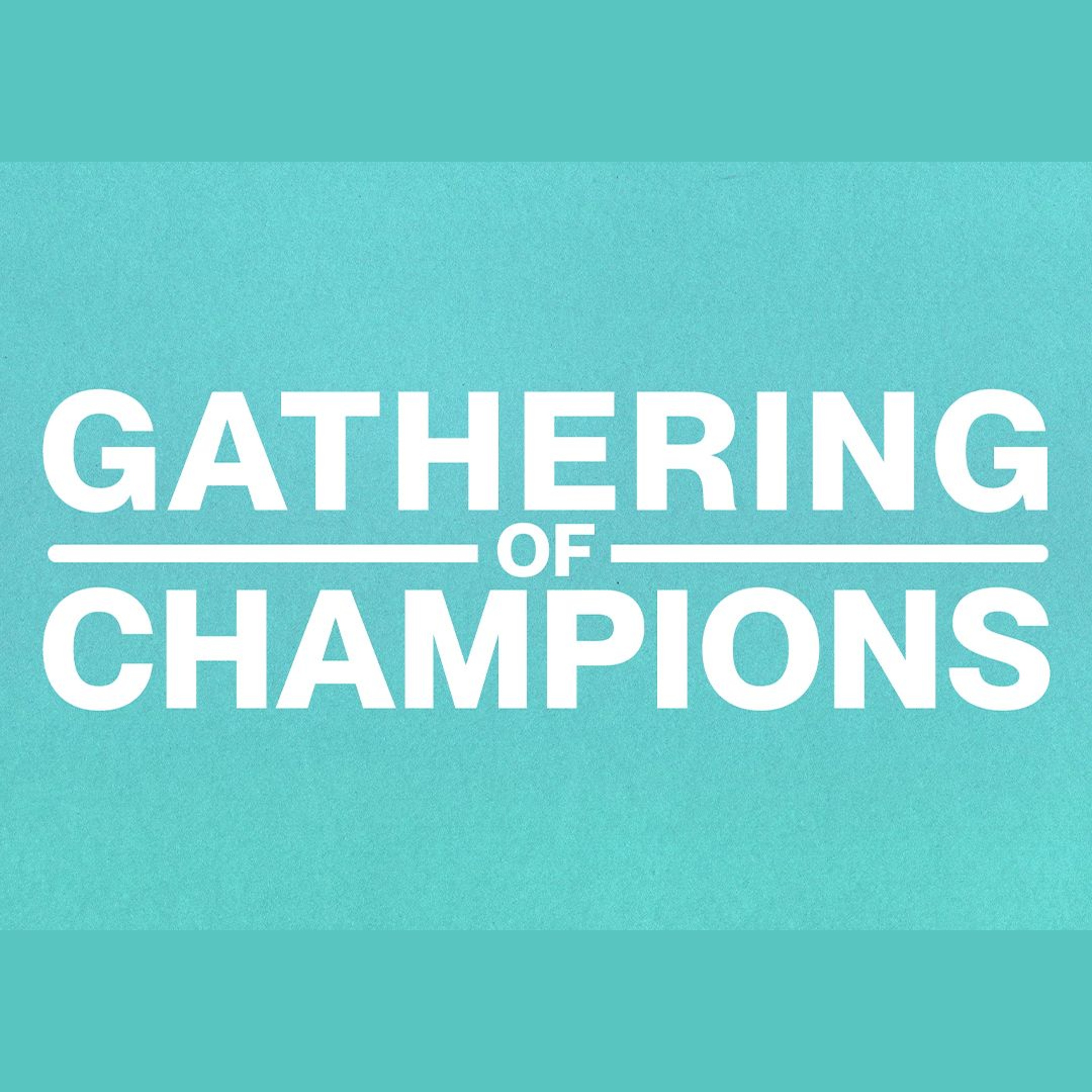 Gathering of Champions | Saturday, August 10th 2024 | Pastor Chris Sarno episode artwork
