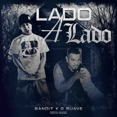 Bandit x G Suave - Lado A Lado