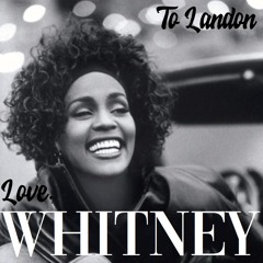 To Landon; Love, Whitney
