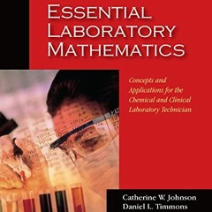 [Get] KINDLE 📫 Essential Laboratory Mathematics: Concepts and Applications for the C