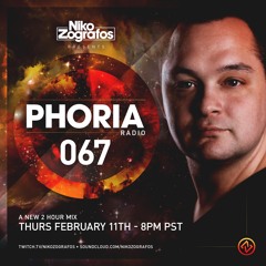 Niko Zografos - Phoria Radio 67 (Live on Twitch 2-11-21)