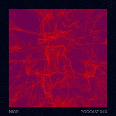 Podcast 040 - NIOR