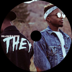 THEY - Str8 Up (Dillon Sleper Edit)