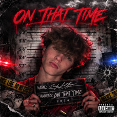 xHNDZx - ON THAT TIME