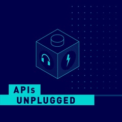 APIs Unplugged - S3 E11 - APIs in a Non-linear World with Diana Montalion