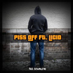 HYPTIC - P*SS OFF ft. LICID (FREE DOWNLOAD)