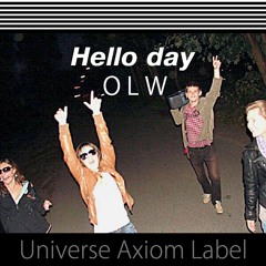 OLW - Hello Day (Original Mix) Vocal Mix) [UA335]