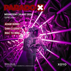 PARADOX XOYO 1 - Adam Romo 29 May 24