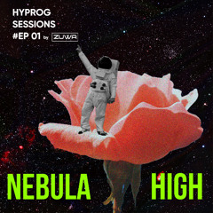 HYPROG SESSIONS by ZUWA EP#01