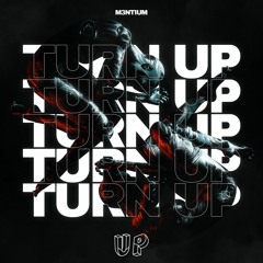 M3ntium - Turn Up