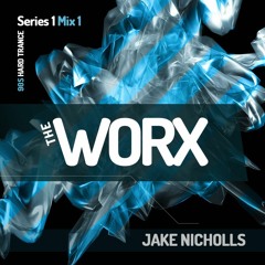 Jake Nicholls - The Worx Vol. 1 - Oldskool Hard Trance