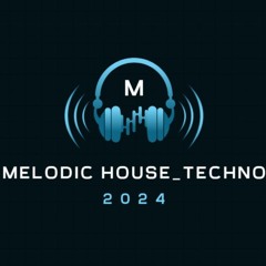 Melodic House_Techno ( 2024 )