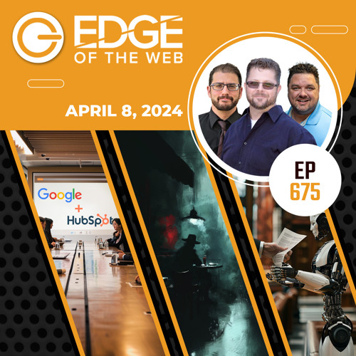 675 | News from the EDGE | Week of 4.11.2024