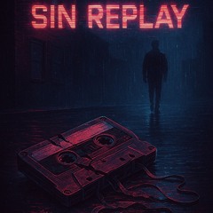 Sin Replay