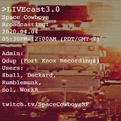 8ball - Space Cowboys Livecast - April 4, 2020