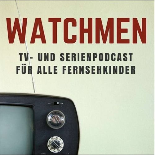 Watchmen #052 - Gugelhopf für Zwei