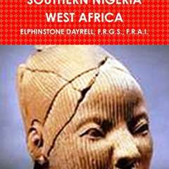 [DOWNLOAD] EBOOK 📘 FOLK STORIES FROM SOUTHERN NIGERIA WEST AFRICA by  F.R.G.S. DAYRE