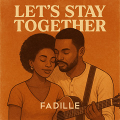 Let's Stay Together