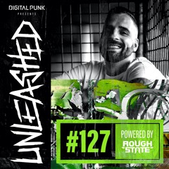 127 | Digital Punk - Unleashed powered by Roughstate