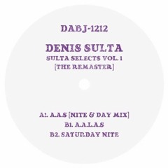 Denis Sulta - A.A.S (Nite & Day Mix - Shadood Edit)