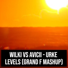 Urke Levels (Grand F Mashup)