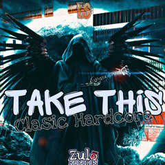 Take This - Dj Barris (Clasic Hardcore)