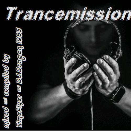 B2B Trancemission Vol.6 - by Timeflyer & DJ.Dragon1965