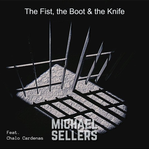 The Fist, the Boot & the Knife