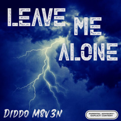 Leave Me Alone Mix(Prod.By ShoBeats)