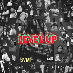 Bvmi - Level Up